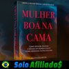 Nuevo | Idioma Portugués | Mulher Boa Na Cama | En Hotmart